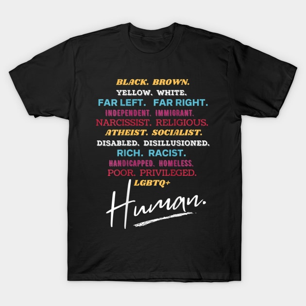 Human Diversity Awareness Graphic Type T-Shirt by hony.white